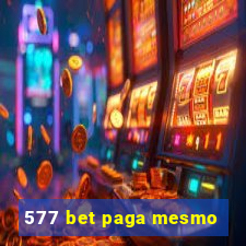 577 bet paga mesmo